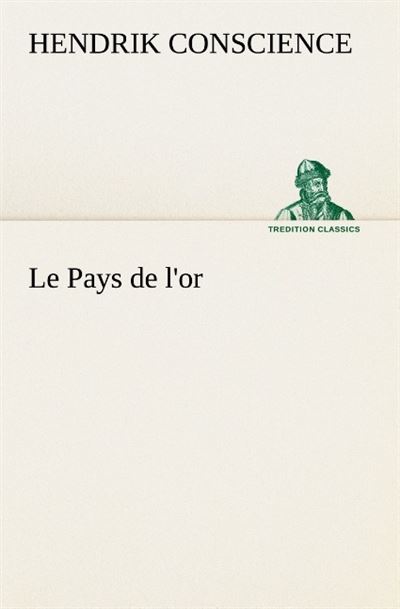 Le pays de l or