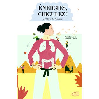 Energies, circulez ! (coll. je connais mon corps)