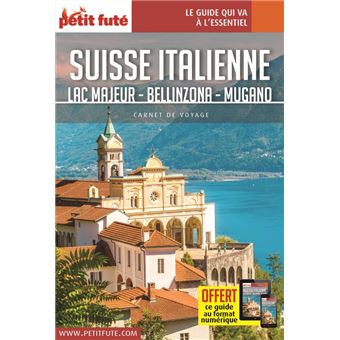 Guide Suisse italienne 2020-2021 Carnet Petit Futé