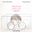 Ma toute petite, petite soeur