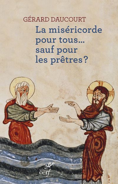 La miséricorde pour tous, sauf pour les prêtres ?