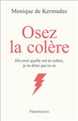 Osez la colère