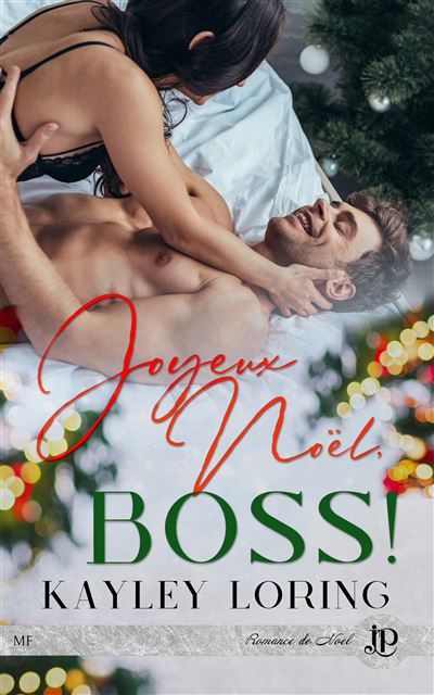 Joyeux noel boss ! - broché - Kayley Loring - Achat Livre ou ebook | fnac Joyeux noel boss ! - broché - Kayley Loring - Achat Livre ou ebook | fnac