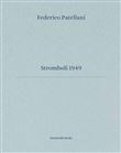 Federico Patellani : Stromboli 1949