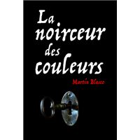 Noirceur des couleurs (La)