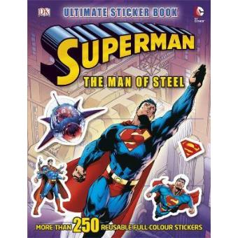 Superman The Man of Steel Ultimate Sticker Book