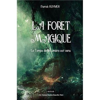 La Forêt Magique