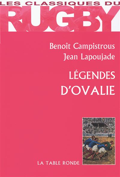 Légendes d'Ovalie - Jean Lapoujade - broché