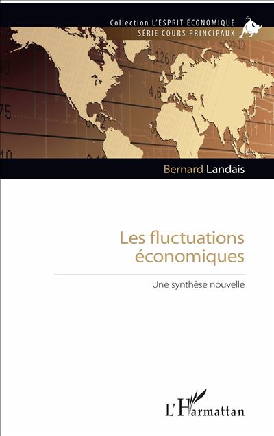 Les fluctuations économiques - Bernard Landais - broché