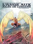 L'Ange aux ailes de lumière - Intégrale