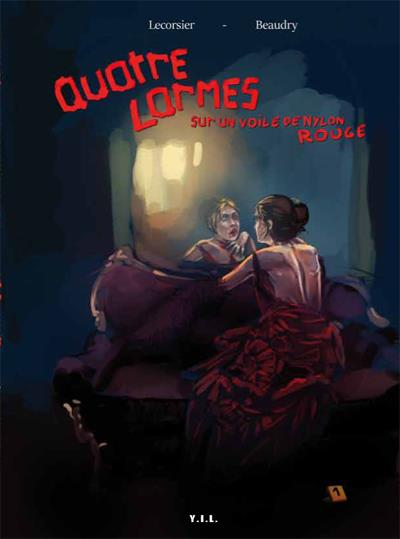Quatre larmes sur un voile de nylon rouge