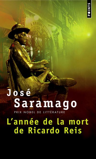 L'Année de la mort de Ricardo Reis - José Saramago - Poche
