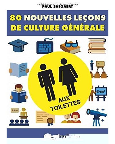 80 nouvelles leçons de culture générale aux toilettes