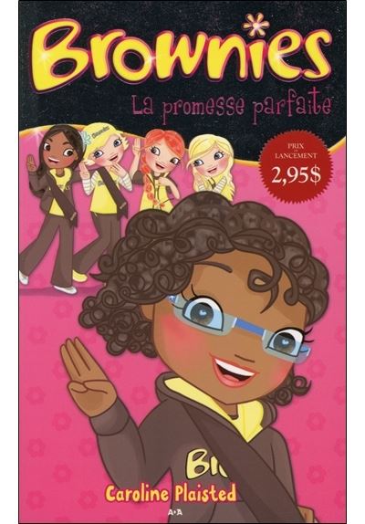 BROWNIES,1:LA PROMESSE PARFAITE