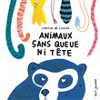Animaux sans queue ni tête