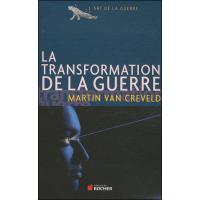 La transformation de la guerre