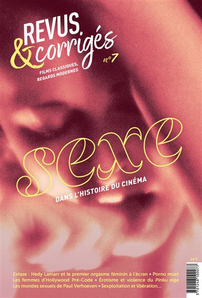 Revus et Corrigés : Sexe dans l’histoire du cinéma