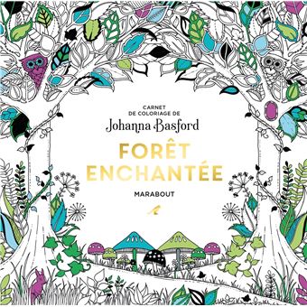 Le Petit Livre De Coloriages Foret Enchantee Broche Johanna Basford Achat Livre Fnac
