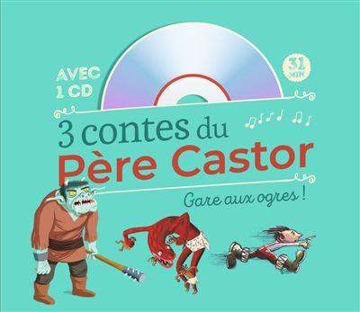 3 contes du Père Castor -  Collectif - Livre CD