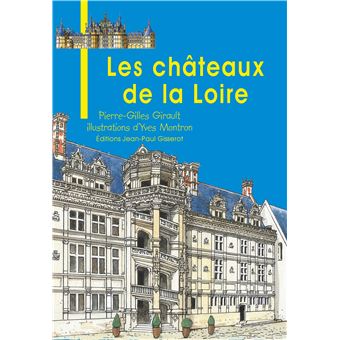 Les châteaux de la Loire