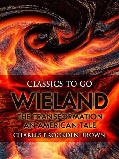 Wieland; Or, The Transformation: An American Tale - Ebook (ePub ...