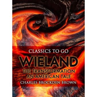 Wieland; Or, The Transformation: An American Tale - Ebook (ePub ...