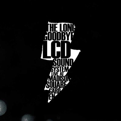 The Long Goodbye: LCD Soundsystem Live From Madison Square Garden Coffret