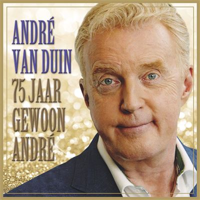 75 Jaar Gewoon André Vinyle Or