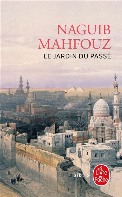 Le Jardin du passé - Naguib Mahfouz - (donnée non spécifiée)