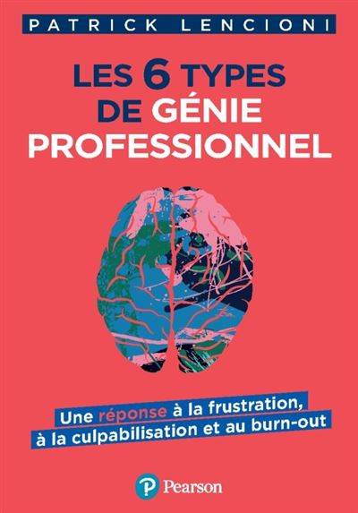 Les 6 types de génie professionnel - Patrick Lencioni (2023)