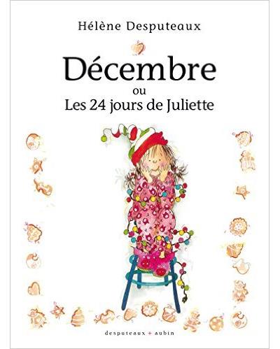 Décembre ou les 24 jours de Juliette