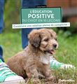 L'éducation positive du chiot en 10 leçons