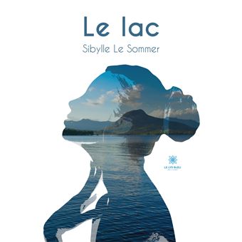Le lac
