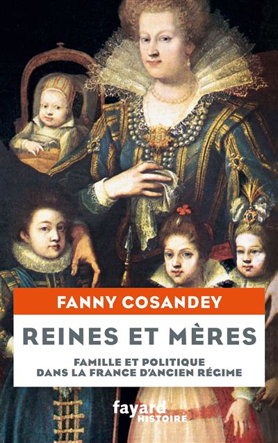 Reines et mères - Fanny Cosandey - broché