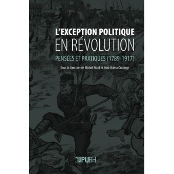 L'exception politique en révolution