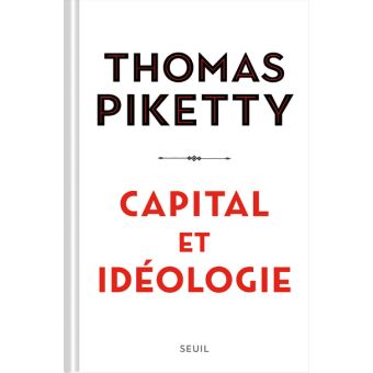 Capital et Idéologie ((relié))