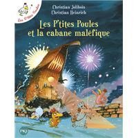 Les P'tites Poules et la cabane maléfique