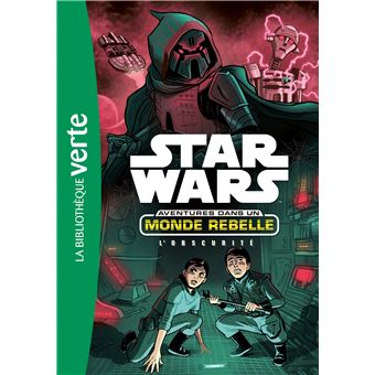 Star WarsStar Wars Aventures dans un monde rebelle 05 - L'Obscurité