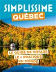 Québec Guide Simplissime