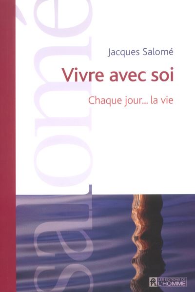 Vivre avec soi - Jacques Salomé - broché
