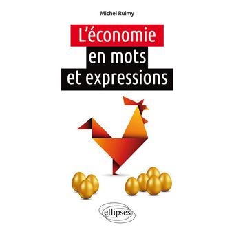 L'économie en mots et expressions