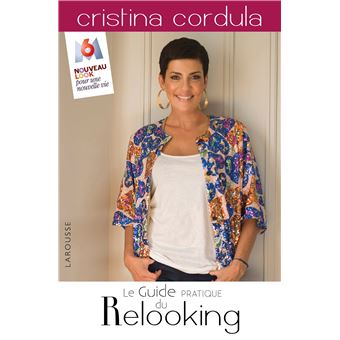 Le Guide Pratique Du Relooking - Broché - Cristina Cordula - Achat ...