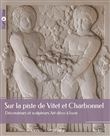 Sur la piste de Vitet et Charbonnel