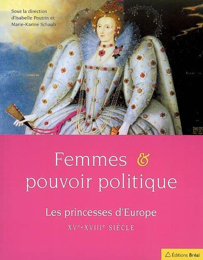 Princesses et pouvoir politique à l'époque moderne