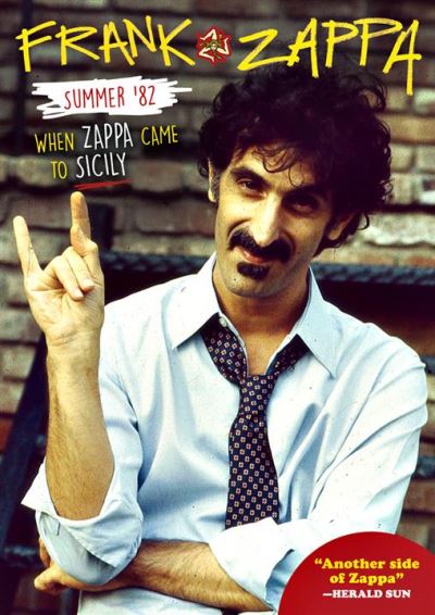 Summer ‘82 : When Zappa Camr To Sicily Blu-ray