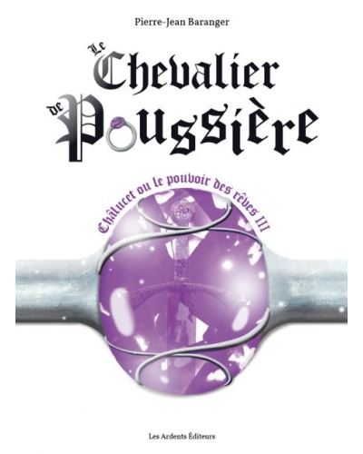Le chevalier de Poussière