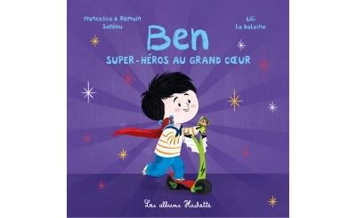 Ben, super-héros au grand coeur