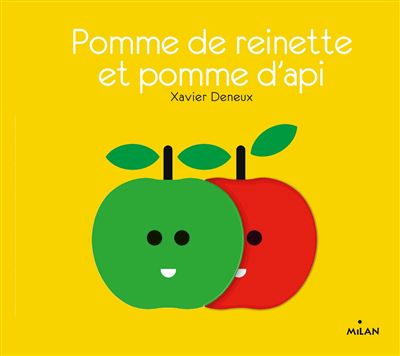 Pomme De Reinette Et Pomme D Api Cartonne Xavier Deneux Achat Livre Fnac