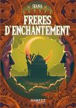 Freres d'enchantement