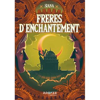 Freres d'enchantement